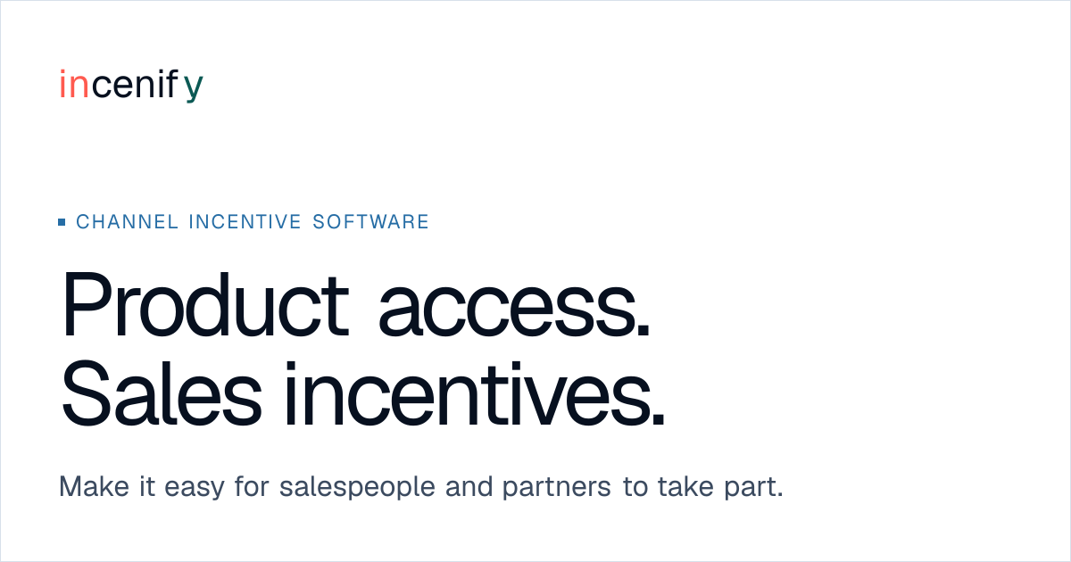 Incenify | Channel incentive programs that drive action | Incenify